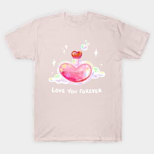 Love you forever T-Shirt